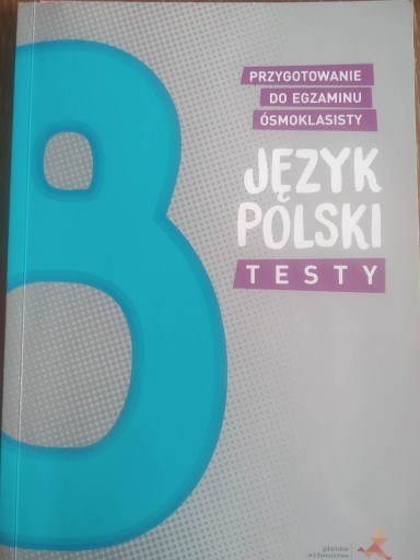 Zdjęcie oferty: Język polski. Testy kl 8