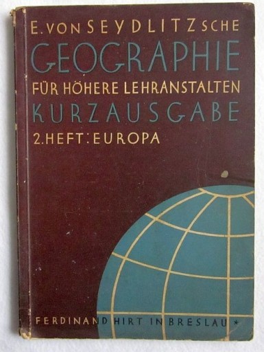 Zdjęcie oferty: E. von Seydlitzsche Geographie 1936 Europa