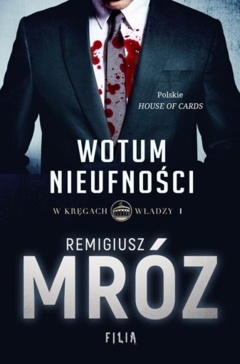 Zdjęcie oferty: Wotum nieufności Remigiusz Mróz