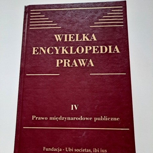 Zdjęcie oferty: Wielka Encyklopedia Prawa tom IV Prawo międzynarod