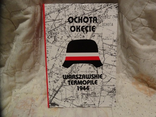 Zdjęcie oferty: Ochota Okęcie  Warszawskie Termopile 1944