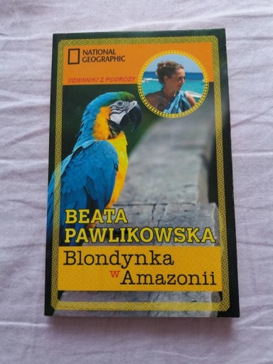 Zdjęcie oferty: Blondynka w Amazonii Beata Pawlikowska 