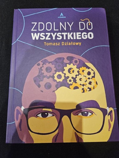 Zdjęcie oferty: Zdolny do wszystkiego Tomasz Działowy