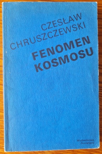 Zdjęcie oferty: Fenomen kosmosu Czesław Chruszczewski