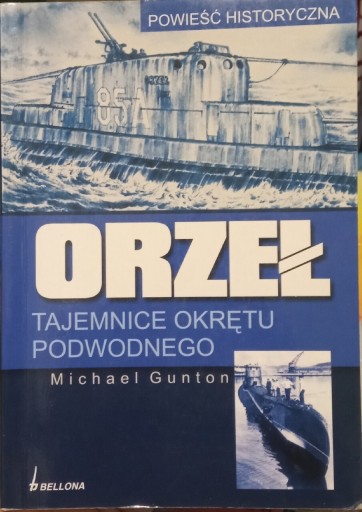 Zdjęcie oferty: Michael Gunton Orzeł Tajemnice Okrętu Podwodnego 