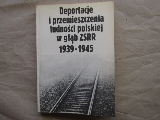 Zdjęcie oferty: „Deportacje i przemieszczenia ludności polskiej..”