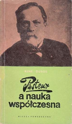 Zdjęcie oferty: Pasteur a nauka współczesna Rene Dubos