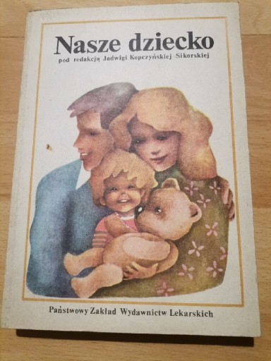 Zdjęcie oferty: Nasze dziecko J. Kopczyńska-Sikorska