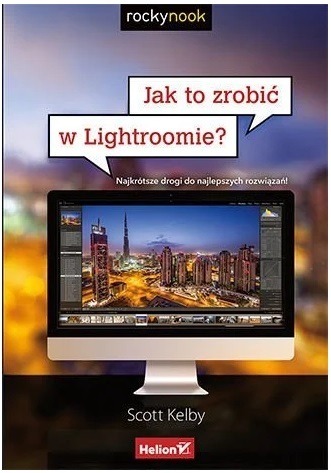 Zdjęcie oferty: Jak to zrobić w Lightroomie? Scott Kelly