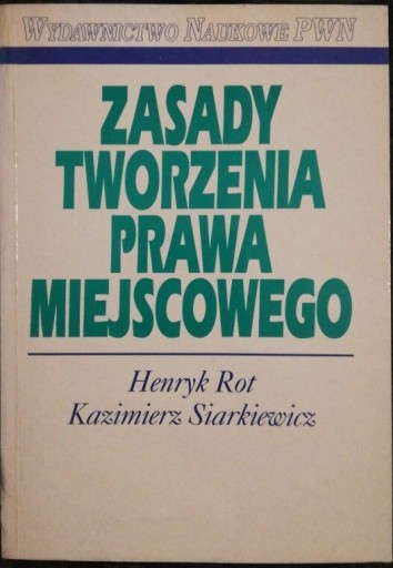 Zdjęcie oferty: ZASADY TWORZENIA PRAWA MIEJSCOWEGO 