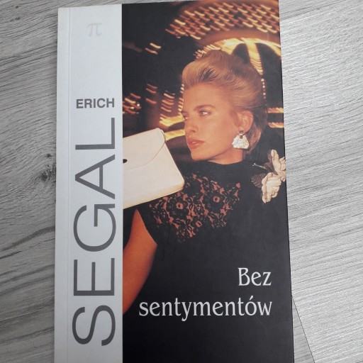 Zdjęcie oferty: Bez sentymentów Erich Segal