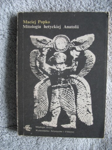 Zdjęcie oferty: Mitologia Hetyckiej Anatolii Maciej Popko