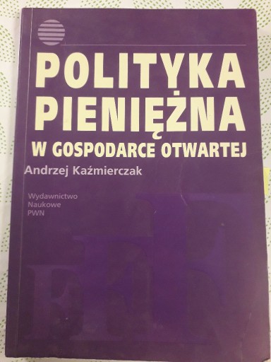 Zdjęcie oferty: Polityka pieniężna w gospodarce otwartej