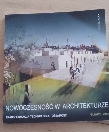 Zdjęcie oferty: Nowoczesność w architekturze. Monografia, T.Wagner