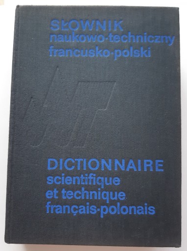 Zdjęcie oferty: Słownik naukowo-techniczny francusko-polski