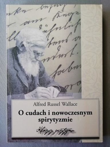 Zdjęcie oferty: O CUDACH I NOWOCZESNYM SPIRYTYZMIE Alfred Wallace