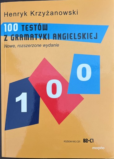 Zdjęcie oferty: 100 testów z gramatyki angielskiej 