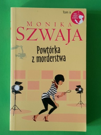 Zdjęcie oferty: Powtórka z morderstwa Monika Szwaja