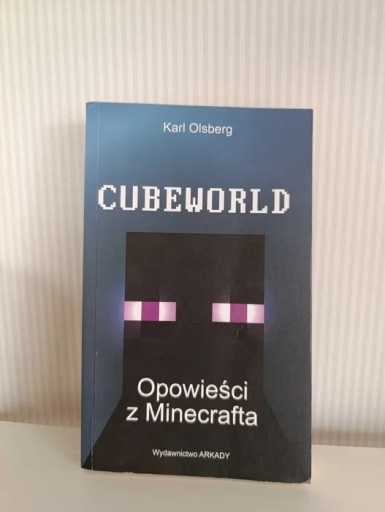 Zdjęcie oferty: Cubeworld. Opowieści z Minecrafta Olsberg Karl