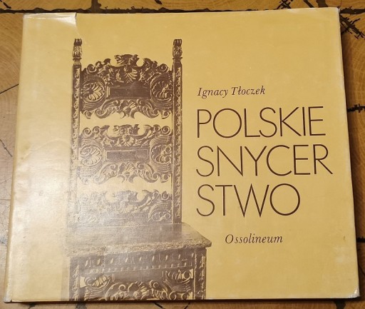Zdjęcie oferty: Polskie SNYCERSTWO - Ignacy Tłoczek 