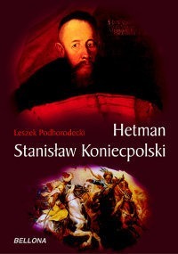 Zdjęcie oferty: HETMAN STANISŁAW KONIECPOLSKI Podhorodecki stanBDB