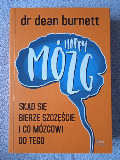 Zdjęcie oferty: Dr Dean Burnett - Happy mózg