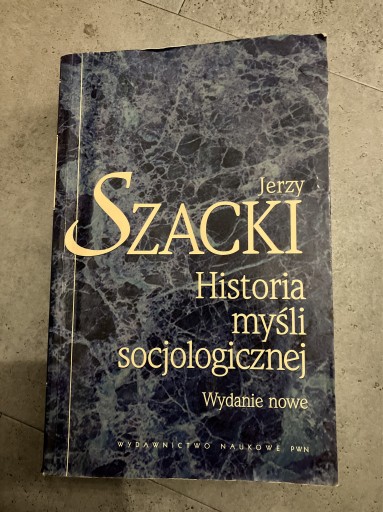 Zdjęcie oferty: Historia myśli socjologicznej Jerzy Szacki