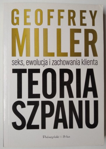 Zdjęcie oferty: Teoria szpanu - Geoffrey Miller