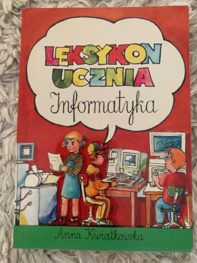 Zdjęcie oferty: Leksykon ucznia informatyka  e