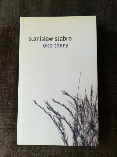 Zdjęcie oferty: Stanisław Stabro Oko thery