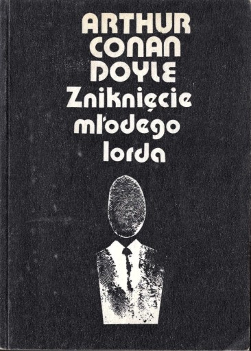 Zdjęcie oferty: Zniknięcie młodego lorda - Arthur Conan Doyle