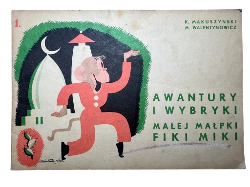 Zdjęcie oferty: Awantury i wybryki małej małpki Fiki-Miki, Kraków 1978