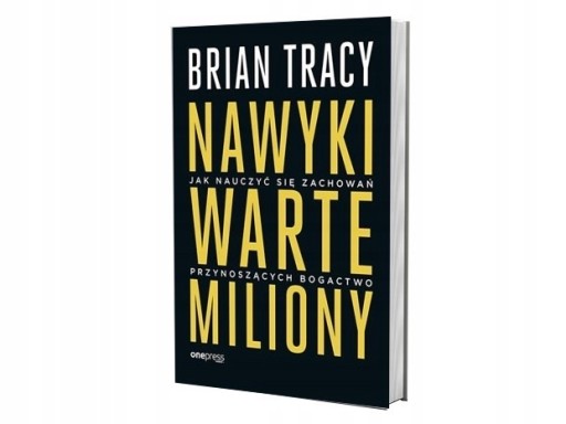 Zdjęcie oferty: NAWYKI WARTE MILIONY - BRAIN TRACY