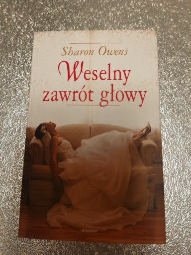 Zdjęcie oferty:  Weselny zawrót głowy - Sharon Owens