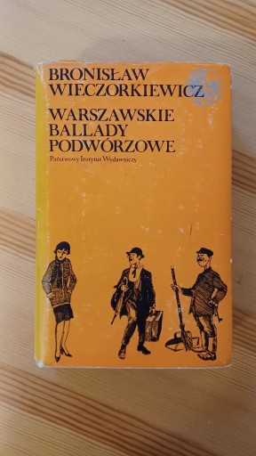 Zdjęcie oferty: B. Wieczorkiewicz - Warszawskie ballady podwórzowe