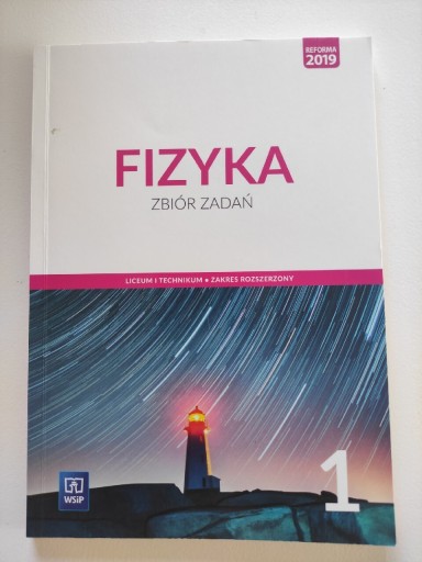 Zdjęcie oferty: Fizyka 1, zbiór zadań - zakres rozszerzony