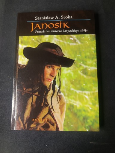 Zdjęcie oferty: Sroka Janosik Prawdziwa historia karpackiego zbója
