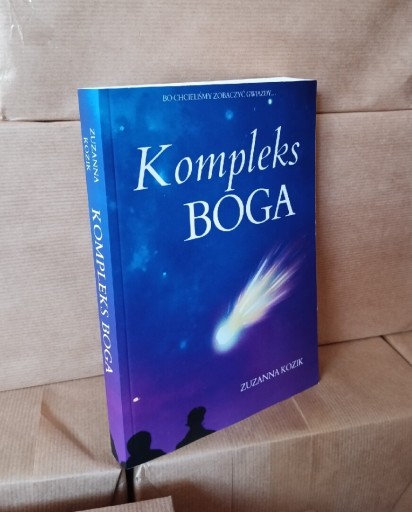 Zdjęcie oferty: Kompleks Boga - Zuzanna Kozik, okładka miękka