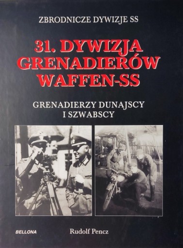 Zdjęcie oferty: 31. Dywizja Grenadierów Waffen-SS, Grenadierzy Dun