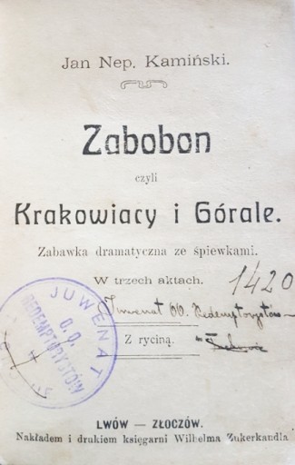 Zdjęcie oferty: Zabobon czyli Krakowiacy i Górale, J. N. Kamiński 