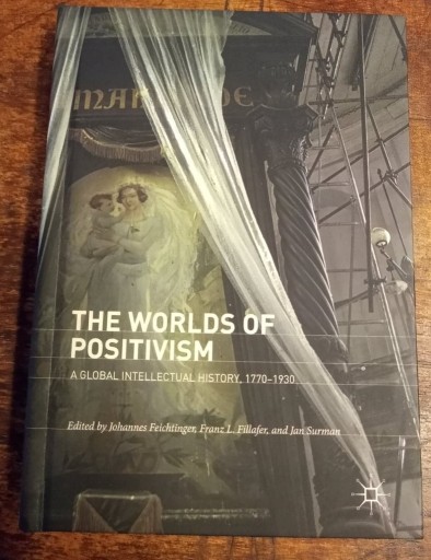 Zdjęcie oferty: Worlds of Positivism A Global Intellectual History