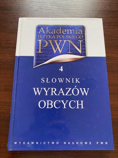 Zdjęcie oferty: Akademia języka polskiego 4 Słownik wyrazów obcych
