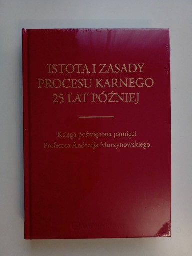 Zdjęcie oferty: Istota i zasady procesu karnego 25 lat później...