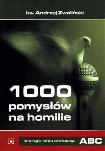 Zdjęcie oferty: 1000 pomysłów na homilie