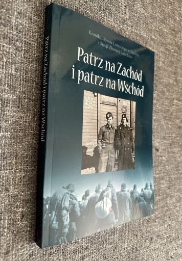 Zdjęcie oferty: Patrz na zachód i patrz na wschód  Gretza