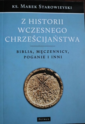 Zdjęcie oferty: Z historii wczesnego chrześcijaństwa, Starowieyski