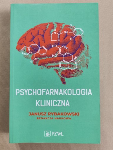 Zdjęcie oferty: Psychofarmakologia Kliniczna. J. Rybakowski, 2023
