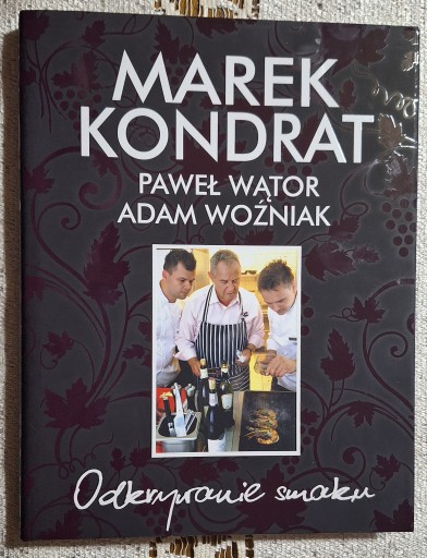 Zdjęcie oferty: Książka kucharska Odkrywanie smaku M. Kondrat +2