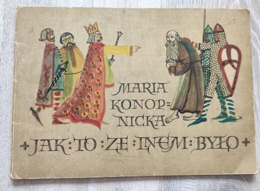 Zdjęcie oferty: Jak to że inem było Maria Konopnicka  1957