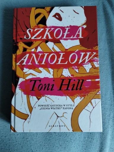 Zdjęcie oferty: Szkoła Aniołów Toni Hill